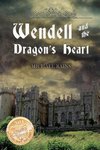 Wendell and the Dragon's Heart