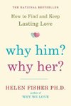 Why Him? Why Her?