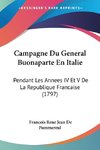 Campagne Du General Buonaparte En Italie