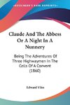 Claude And The Abbess Or A Night In A Nunnery