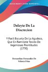 Deleyte De La Discrecion