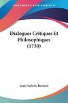 Dialogues Critiques Et Philosophiques (1730)