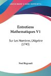 Entretiens Mathematiques V1