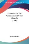 Evidences Of The Genuineness Of The Gospels (1890)