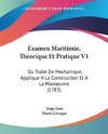 Examen Maritimie, Theorique Et Pratique V1