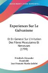 Experiences Sur Le Galvanisme