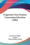 Fragments From Fenelon Concerning Education (1900)