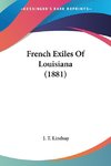 French Exiles Of Louisiana (1881)