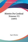 Histoire Du Cardinal Ximenes V2 (1693)