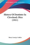 History Of Dentistry In Cleveland, Ohio (1911)