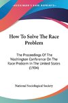 How To Solve The Race Problem