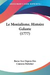 Le Monialisme, Histoire Galante (1777)