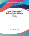 Lettere Di Ragguaglio D' Un Buon Amico A Filalete Adiaforo (1727)