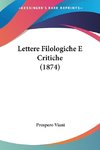 Lettere Filologiche E Critiche (1874)