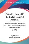 Pictorial History Of The United States Of America