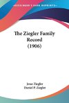 The Ziegler Family Record (1906)