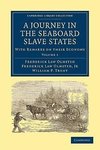 A Journey in the Seaboard Slave States