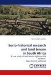 Socio-historical research and land tenure in South Africa