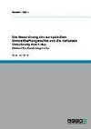 Die Neuordnung des europäischen Umwelthaftungsrechts und die nationale Umsetzung durch das Umweltschadensgesetz