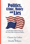 Politics, Crime, Money and Lies