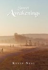 Sweet Awakenings