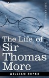 LIFE OF SIR THOMAS MORE