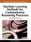 Machine Learning Methods for Commonsense Reasoning Processes