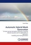 Automatic Hybrid Mesh Generation