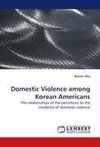 Domestic Violence among Korean Americans