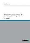 Kindergarten und Schulanfang - Zu Erziehungs- und Bildungszielen