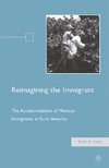 Reimagining the Immigrant