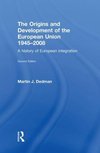 The Origins & Development of the European Union 1945-2008