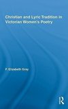 Gray, F: Christian and Lyric Tradition in Victorian Women's