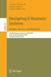 Designing E-Business Systems: Markets, Services, and Networks