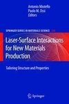 Laser-Surface Interactions for New Materials Production