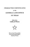 Character Certificates in the General Land Office of Texas