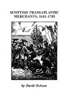 Scottish Transatlantic Merchants, 1611-1785