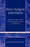 Pain, Passion and Faith