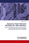 Adaptive Finite Element Methods for Microfluidics