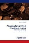 Attracting Foreign Direct Investment in Africa