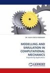 MODELLING AND SIMULATION IN COMPUTATIONAL MECHANICS