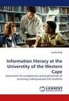 Information literacy at the Universtity of the Western Cape