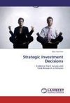 Strategic Investment Decisions