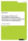 Der Umgang mit Tabus in der Lexikographie: sexuelle Termini im 