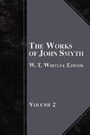 The Works of John Smyth - Volume 2