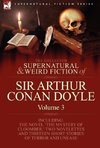 The Collected Supernatural and Weird Fiction of Sir Arthur Conan Doyle