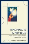 Teaching Is a Privilege