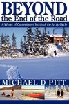 Beyond the End of the Road