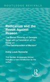 Horowitz, I: Radicalism and the Revolt Against Reason (Routl