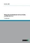 Bilingualer Sachfachunterricht als Inhalts- und Sprachlernen